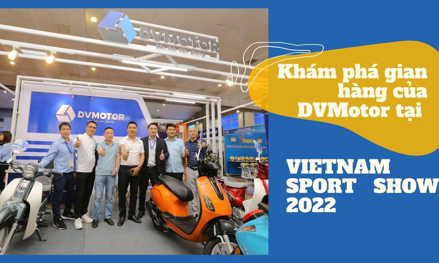 Kham Pha Gian Hang Cua Dvmotor Tai Vietnam Sport Cycle Expo 2022